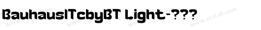 BauhausITcbyBT Light字体转换